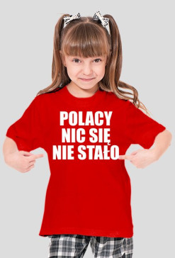 Polacy nic się nie stało - różne kolory