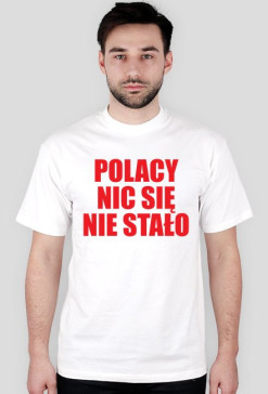 Polacy nic się nie stało - różne kolory