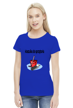 Koszulka "Do sprzątania"