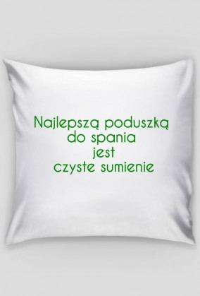 Poszewka na poduszkę - Sen z czystym sumieniem