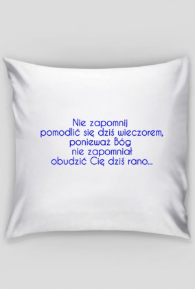 Poszewka na poduszkę - Nie zapomnij...