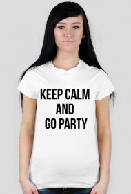keep calm and go party