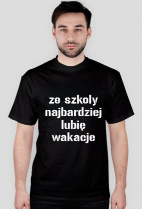 ze szkoły najbardziej lubię wakacje