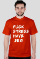 koszulka fuck stress