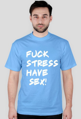 koszulka fuck stress