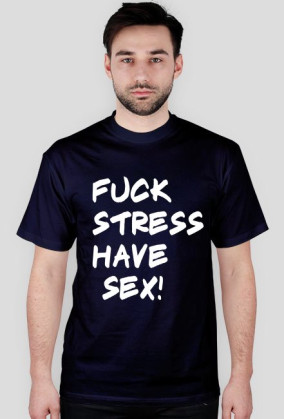 koszulka fuck stress
