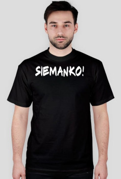 Siemanko!
