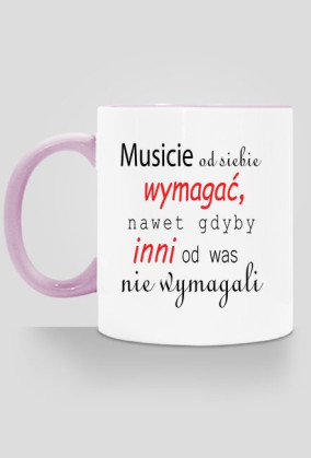 Kubek Musicie wymagać 2
