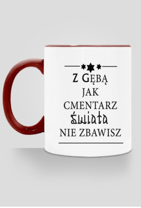 Kubek Z gębą jak cmentarz 2