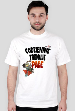Codziennie trenuję pałe - męska