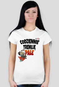 Codziennie trenuję pałe - damska