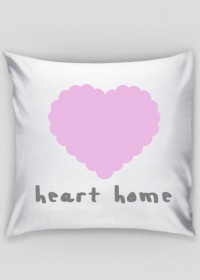 Poszewka na poduszkę "Heart home"