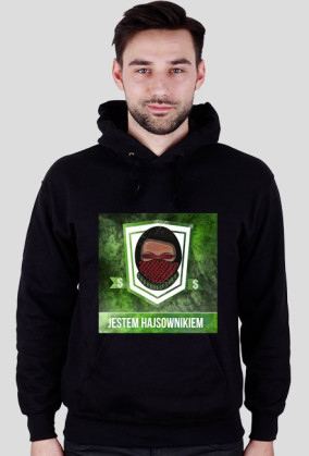 Bluza Jestem Hajsownikiem + Liczy sie Tylko Hajs