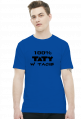 Koszulka "100% taty w tacie"