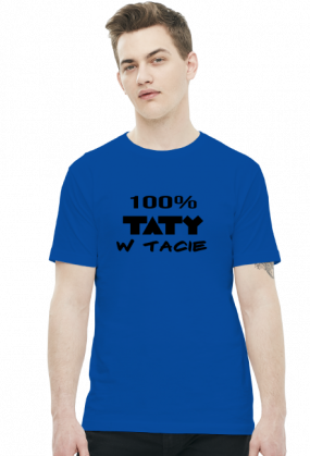 Koszulka "100% taty w tacie"