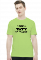 Koszulka "100% taty w tacie"