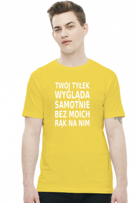 Twój tyłek wygląda samotnie (t-shirt) jasna grafika