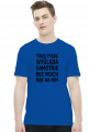 Twój tyłek wygląda samotnie (t-shirt) ciemna grafika