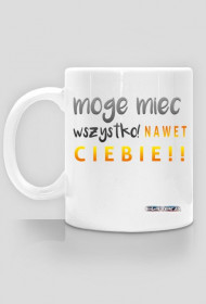 Kubek BAYERA - Mogę Mieć Wszystko