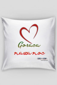 Poduszka "Gorąca Nasza Noc"