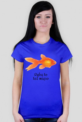 T-shirt - Ryba to też mięso (damska)