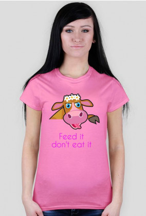 Feed it don't eat it - krowa