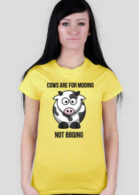 Cows are for mooing