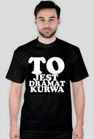 Koszulka NoRakZone "To jest dramat kurwa" black