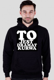 Bluza NoRakZone "To jest dramat kurwa"Black