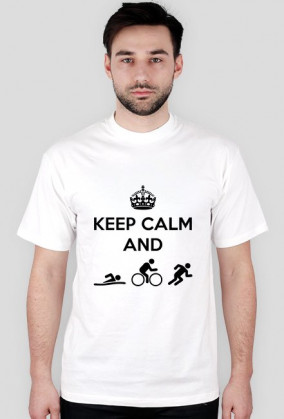 Keep Calm and Do Triathlon