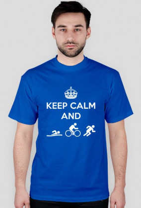 Keep Calm and Do Triathlon