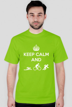 Keep Calm and Do Triathlon