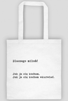 Dlaczego miłość Torba