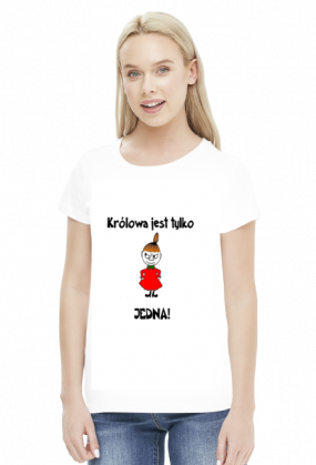 Koszulka Królowa jest tylko jedna