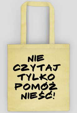 Torba nie czytaj tylko pomóż