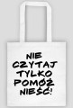 Torba nie czytaj tylko pomóż