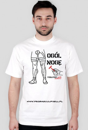 OGÓL NOGĘ SHIRT