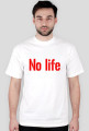 No life