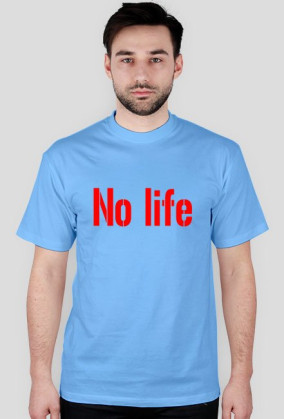 No life