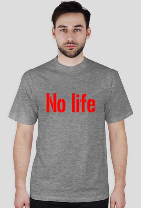 No life