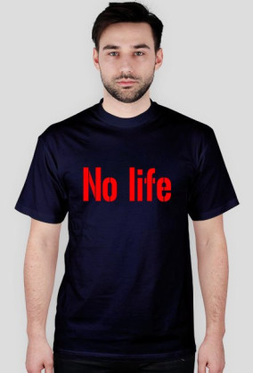No life
