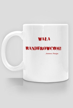 Kubek - WAŁA BANDEROWCOM