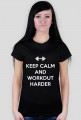 Keep Calm and Workout Harder