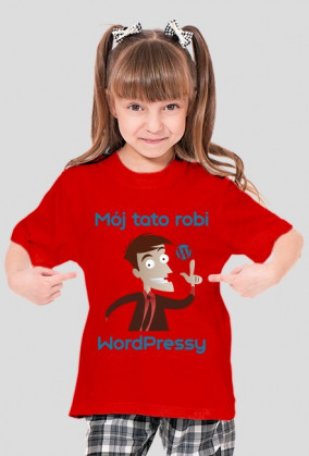 Koszulka - Mój tato robi WordPressy