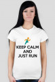 ﻿Keep Calm and Just Run