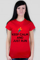 ﻿Keep Calm and Just Run