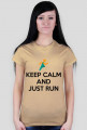 ﻿Keep Calm and Just Run