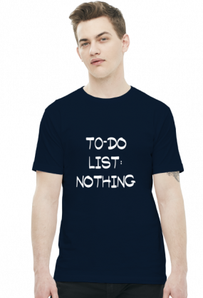 To-Do List: Nothing