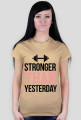 Stronger Than Yesterday