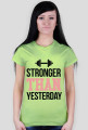 Stronger Than Yesterday